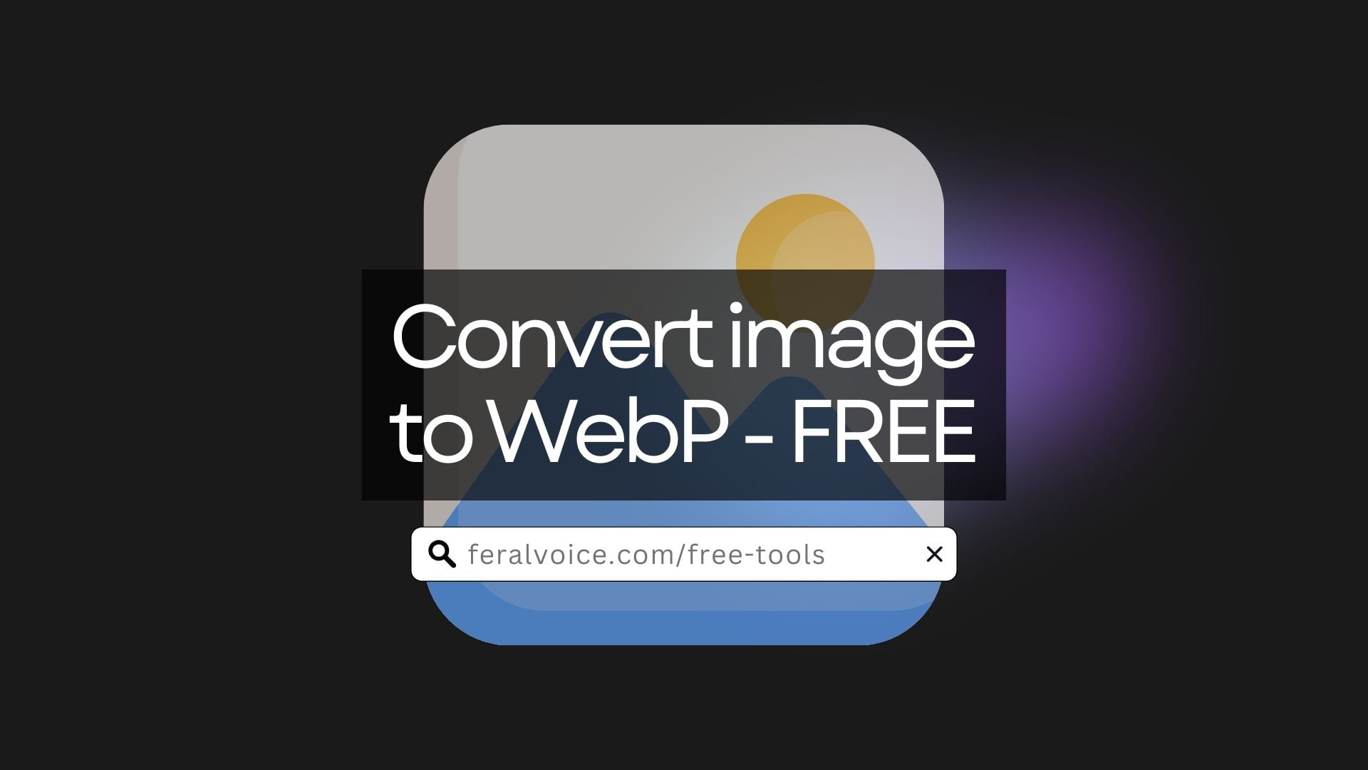 WebP Converter | Convert any image to WebP | 100% Free